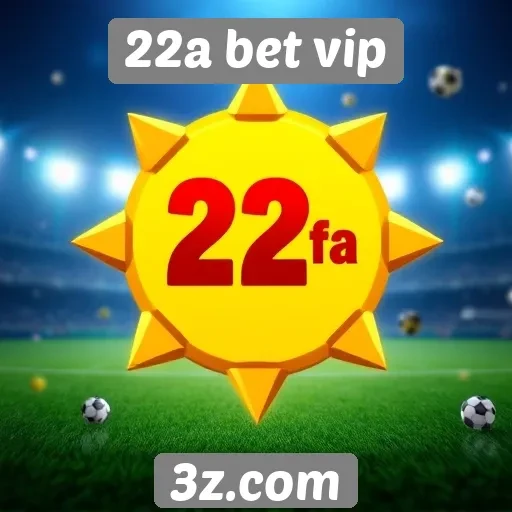Conheça os recursos do site 22a bet vip