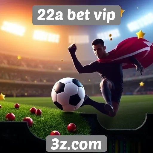 Ofertas e bônus disponíveis na 22a bet vip